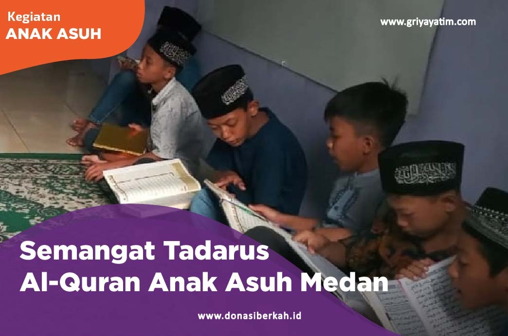 Semangat Tadarus Al-Qur'an Anak Asuh Medan