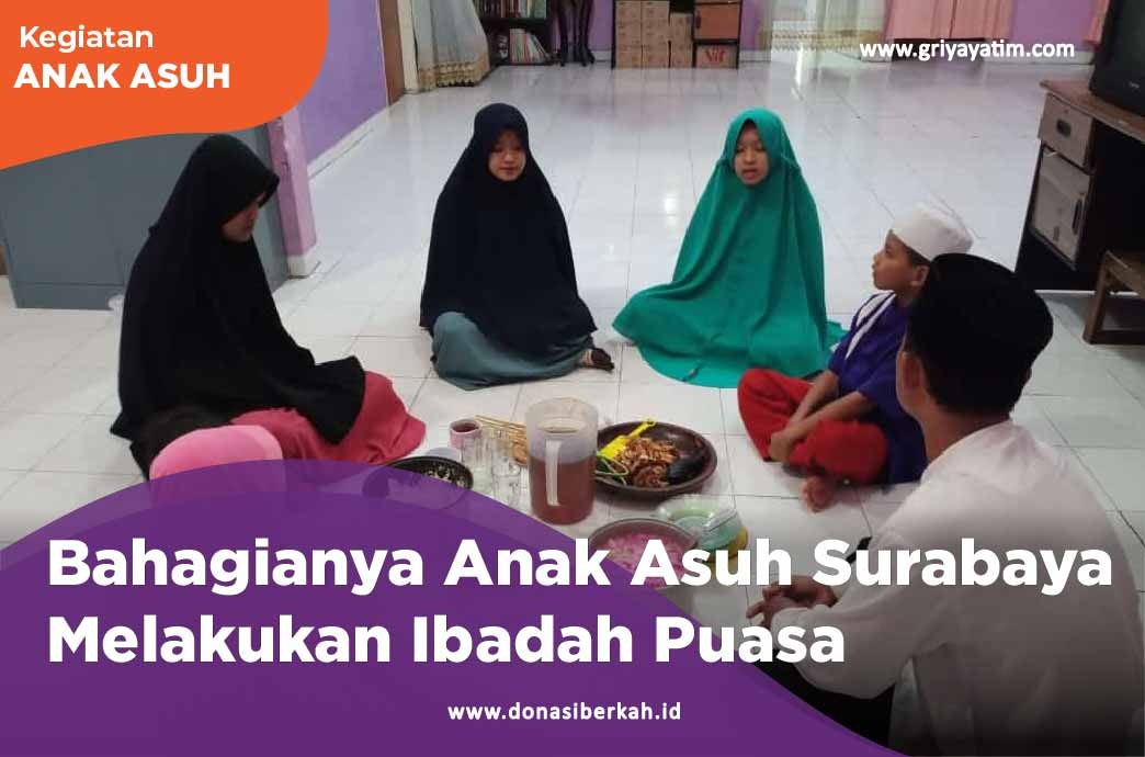 Bahagianya Anak Asuh Surabaya Melakukan Ibadah Puasa