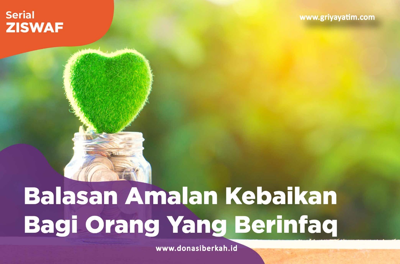 Balasan Amalan Kebaikan Bagi Orang Yang Berinfaq