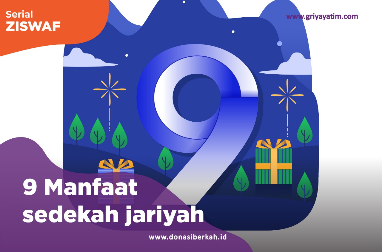 9 Manfaat Sedekah Jariyah