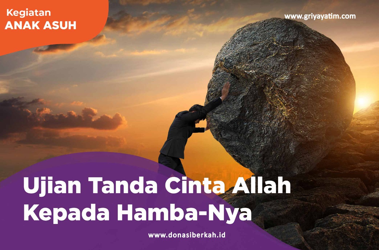 Ujian Tanda Cinta Allah Kepada Hamba-Nya