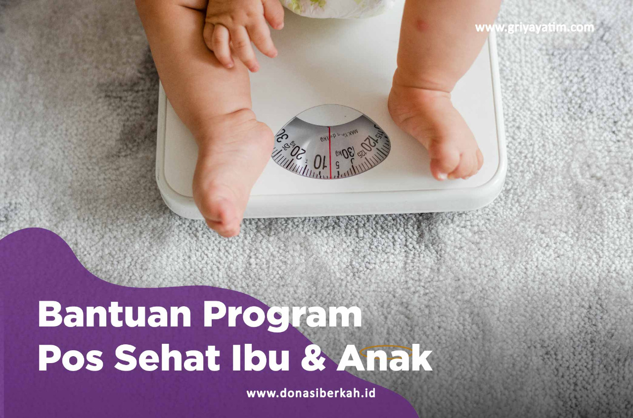 Bantuan Program pos Sehat ibu & Anak