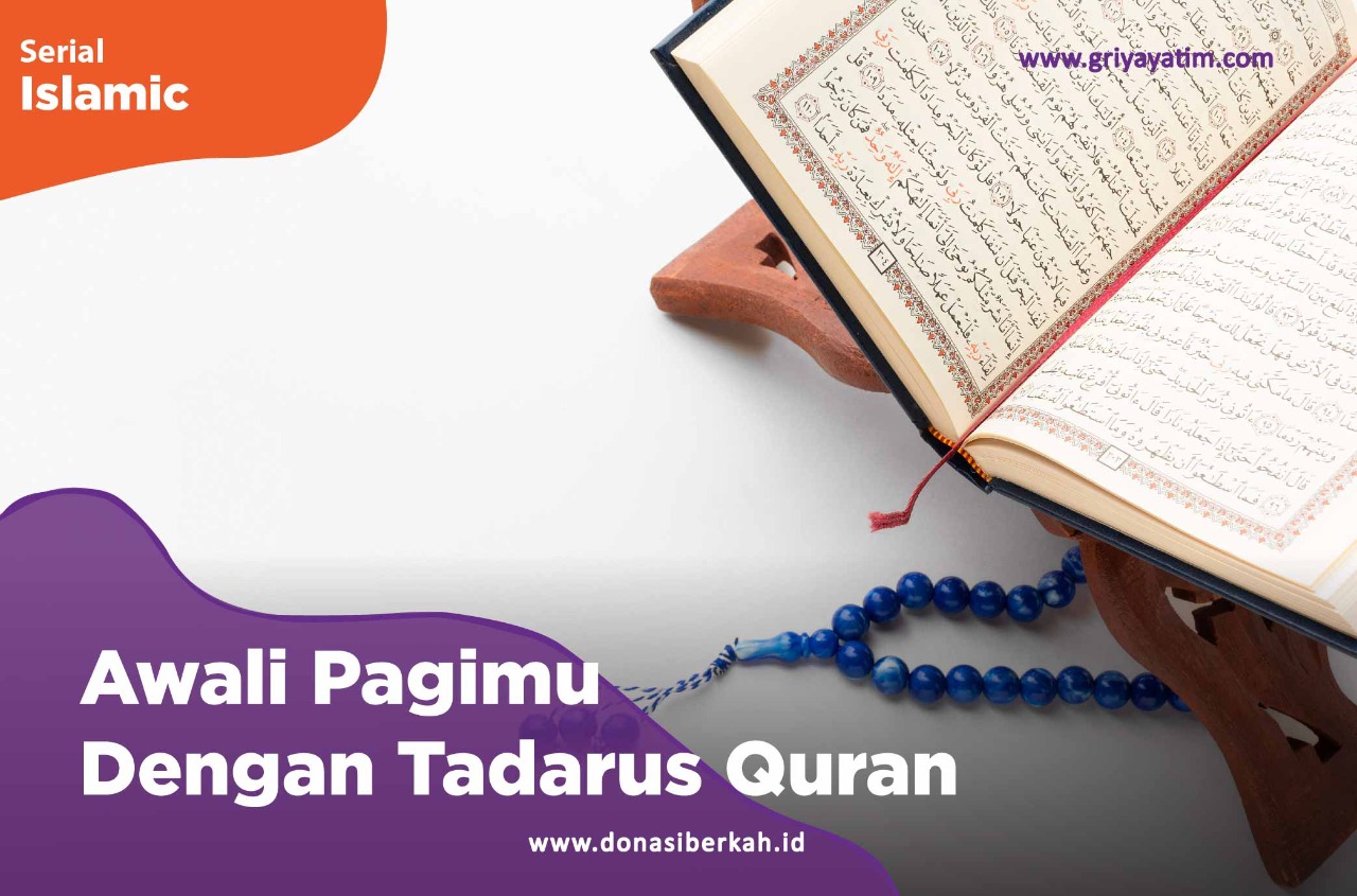 Awali Pagimu Dengan Tadarus Quran